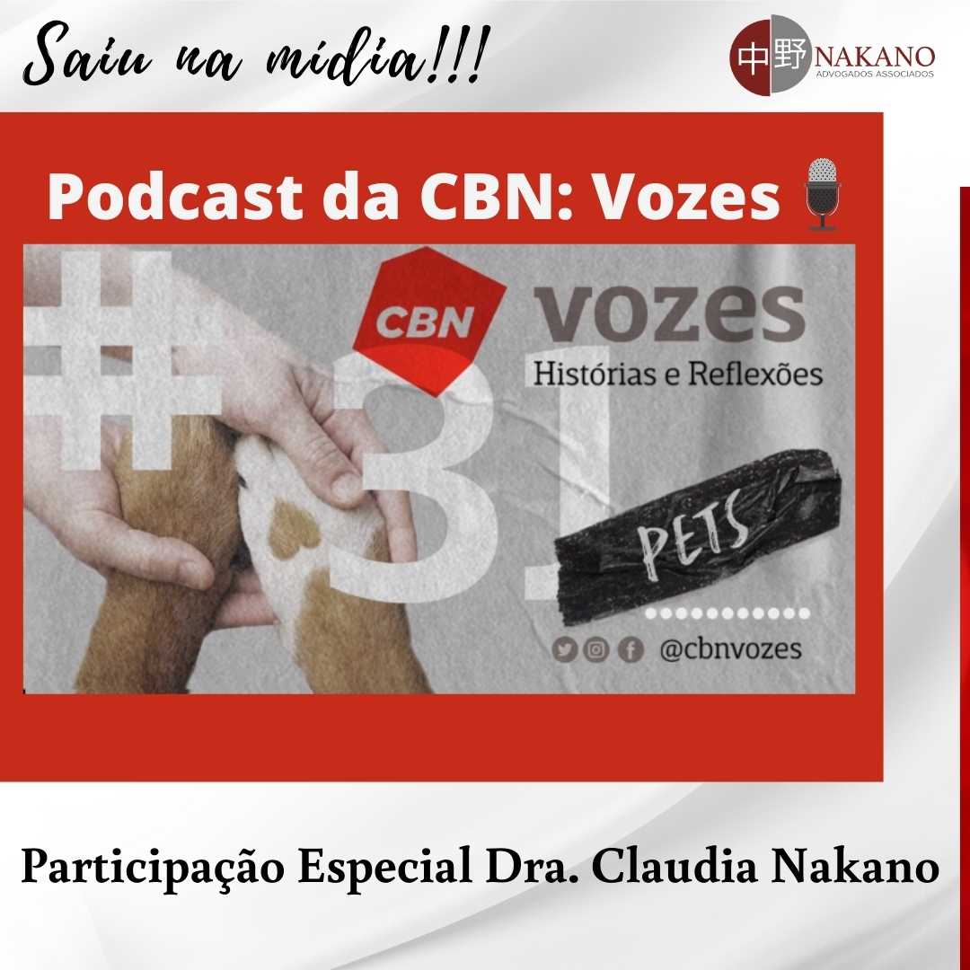Podcast CBN Vozes. PETS - Participação Dra Claudia Nakano