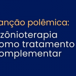 Lei autoriza uso de ozônioterapia como tratamento complementar.