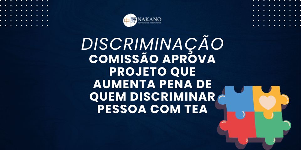 DISCRIMINAÇÃO - Comissão aprova projeto que aumenta pena de quem discriminar pessoa com TEA